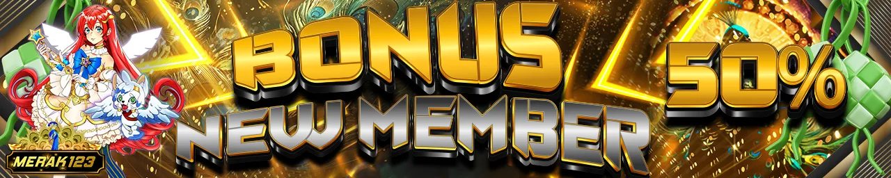 BONUS NEW MEMBER 50%