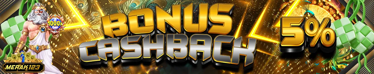 BONUS CASHBACK 5%